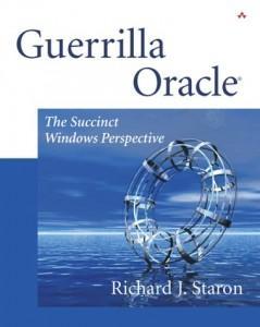 Книга "Guerrilla Oracle: The Succinct Windows Perspective"